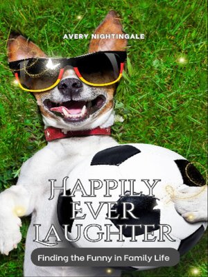 cover image of Happily Ever Laughter